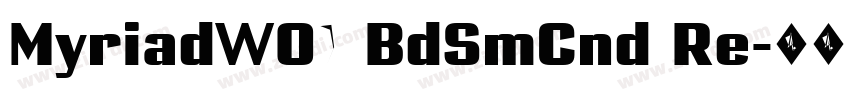 MyriadW01 BdSmCnd Re字体转换
